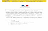 Passage du Tour de France cycliste 2010 en Gironde · La société organisatrice ASO soumet un dossier de demande d'autorisation avec le ... d’interdire tout accès à l’A631