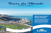 Tours du Monde - Brochures Vacances · Tour du Monde 2020 Au départ de Marseille vous passerez par les plus beaux endroits du monde. L’Espagne puis les Antilles, vous franchirez