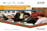 Programme UNEVOC pour le Leadership en EFTP · numériques. Bien que la vision et les outils existent, la transformation dépend des personnes sur le terrain et le Programme UNEVOC