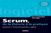Scrum, B. t ! Glogiciel - fnac-static.com · 2017-06-23 · logiciel Génie Scrum, de la théorie à la pratique Initiation • Perfectionnement • Agilité Code G14470 ISBN 978-2-212-14470-3