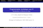 Programmation statistique avec Rpbil.univ-lyon1.fr/R/pdf/lang02.pdf · 2020-03-10 · langage de programmation complet. ... back. R can take you anywhere you want to go if you take