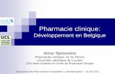 Développement en Belgique - UCLouvain · Présentation de l’analyse d’un cas. 34. Idéalement, ... Officine hospitalière. Contrôle de l’infection et dispositifs médicaux.