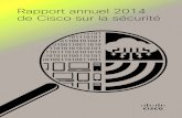 Rapport annuel 2014 de Cisco sur la sécurité...2 Rapport annuel 2014 de Cisco sur la sécurité Introduction Le problème de la confiance L'exploitation de la confiance est un mode