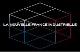 La nouvelle France industrielle...La France se réinvente La France est un pays d’inventeurs, de pionniers, d’entrepreneurs, de capitaines d’indus-trie. À chaque fois qu’elle