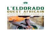 L’ELDORADO - IMPACT · 2017-10-03 · L’ELDORADO OUEST-AFRICAIN INTRODUCTION C e rapport cartographie les défis, tant sur le plan de la mise en application que de la gouvernance,