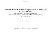 Red Hat Enterprise Linux CentOS · 2019-06-27 · Editions ENI Red Hat Enterprise Linux CentOS Mise en production et administration de serveurs (2e édition) Collection Ressources