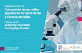 WEBINAIRE COVID-19 Comprendre les nouvelles opportunitéde … · Comment minimiser l’impact sur votre R&D Effets de la pandémie Essais cliniques suspendus •Moyenne mensuelle: