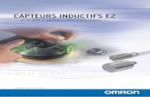 CAPTEURS INDUCTIFS E2 · 2011-04-23 · disponibles dans l’industrie. Apporter une preuve objective que la gamme E2 correspond exactement à la qualité annoncée, quoi de plus