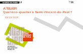 Quel éco-quartier à Saint-Vincent-de-Paul · Temps de découverte du site et d’information. 12 février : atelier de partage de l'étude de conception urbaine Temps d’information