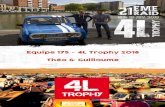 Dossier Sponsoring Equipe 175 4L Trophy 2018...Le 4L Trophy Depuis plus de 20 ans, le 4L Trophy propose chaque année à des jeunes du monde entier, de participer à une aventure humaine,
