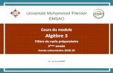 Université Mohammed Premier ENSAO Cours du module Algèbre 3ensao.ump.ma/uploads/files/1/5ba0b6887bdc4.pdf · 2018-09-18 · L’application u M u est un isomorphisme de L (E,F)