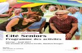 Cité Seniors - WHO...Genève est souvent perçue comme une ville de progrès et d’innovation, que ce soit au niveau de la pensée, de l’ouverture ou des technologies. Cité Seniors