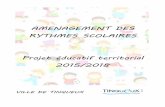 Site internet de la Ville de Tinqueux - AMENAGEMENT DES RYTHMES SCOLAIRES …ville-tinqueux.fr/wp-content/uploads/2015/04/projet... · 2018-11-10 · La ville de Tinqueux a souhaité