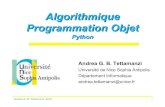 Algorithmique Programmation Objettettaman/Classes/AlgoProgObjet/2012/...Programmation orientée objet Discipline de programmation dans laquelle le programmeur établit • non seulement