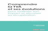 Comprendre la TVA et ses évolutions Comprendre la TVA et ... · F - Collecte et traitement des ordures ménagères, déchèterie..... p.50. 5 Comprendre la TVA et ses évolutions