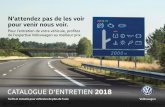 CATALOGUE D’ENTRETIEN 2018volkswagen-entretien.fr/uploads/brochure/VW_CO_01000915... · 2017-12-29 · CLÉ VALIDATION / N° LOT CLÉ VALIDATION / N° LOT CATALOGUE D’ENTRETIEN