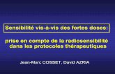 Sensibilité vis-à-vis des fortes doses: prise en compte de ... · radiothérapie . Prédispositions génétiques au cancer • Leong ( 2000 ) recherche des mutations BRCA 1 et 2