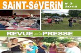 Revue Presse Mairie SaintSeverin 2015 · « Revue de Presse 2015 » éditée par la Mairie de Saint-Séverin. Directeur de la publication : Alain Rivière, Maire. Conception : Stéphanie
