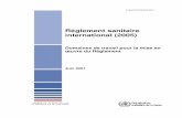 Règlement sanitaire international (2005)Règlement sanitaire international (2005) : Domaines de travail pour la mise en œuvre du Règlement - 1 - Table des matières 2 Abréviations