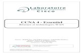 CCNA 4 - Essentielreseauxinformatique.e-monsite.com/medias/files/ccna-4... · 2011-11-29 · CCNA 4 – Essentiel 4 / 58 Laboratoire SUPINFO des Technologies Cisco Site Web : –