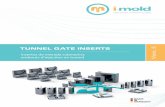 TUNNEL GATE INSERTS Vers. 5 - Stavem€¦ · de plástico gracias a la geometría optimizada del canal de alimentación. Es posible hasta un 60% de carga ... TGR 6 TGR/TGS 8 TGR/TGS