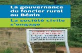 La gouvernance du foncier rural au Bénin La société civile ......L’acquisition de terres agricoles à grande échelle en Afrique de l’Ouest Suite à la crise alimentaire mondiale