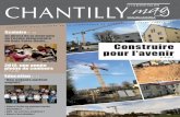 février-mars 2015 CHANTILLY N°118  · le ’ e e N°118 février-mars 2015 Construire pour l'avenir P. 4 et 5 c. Chantilly Mag CHANTILLYmag Hôtel de Ville 11 av. du Maréchal Joffre