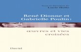 René Dionne et Gabrielle Poulin œuvres et vies croisées · 14. Dorénavant, les références à cet article seront données dans le corps du texte et indiquées par le sigle RDV.