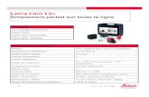 Leica Lino L2+ Lino L2+_Training Academy_version 2012.pdf Classe laser 2 Type de laser 635 nm, > 1 mW Indice de protection IP54 (poussière et projections d'eau) Piles - Autonomie