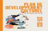 PLAN DE DÉVELOPPEMENT CULTUREL · 2020-04-28 · 6 MOT DU MAIRE Laval, leader culturel Sous le thème Une vie culturelle en mutation : du rêve à l’action, le Plan de développement