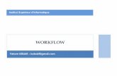 WORKFLOW - Coursisila3sil.weebly.com/.../chapitre_iii__workflow.pdf · •WorkFlow de production, qui correspond à la gestion des processus de base de l'entreprise. Les procédures