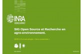 SIG Open Source et Recherche en agro-environnement....2013/12/08  · * Sqlite est écrit en langage C. Il n'utilise aucune librairie externe et fait l'usage d'un nombre limité de