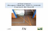 #Toi émoi Projet TREAC 2017/2018 Carnet de bord · 2018-07-05 · Présentation du projet : “#Toi émoi “ TREAC 2017/2018 Présentation du projet : “#Toi émoi “ TREAC 2017/2018