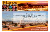 Maroc · de Marrakech qui ont respecté la construction traditionnelle avec tout le savoir-faire hérité des traditions ancestrales. Depuis 2002 (année de son ouverture), Lucile