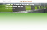 December 2010 Just Released New Books - Springer · 2012-04-27 · French Titles “Sorted by author ... A. Abbes, Université de Rennes, France Éléments de Géométrie Rigide Volume
