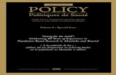 Politiques de Santé · NORALOu P. ROOs, LEsLIE L. ROOs ANd JANE fREEMANTLE 29 the Manitoba Centre for Health Policy: A Case Study GAIL MARCHEssAuLT 44 Straw into Gold: Lessons Learned