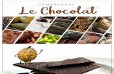 Le monde du Chocolat - Objectif IEFobjectif-ief.com/wp-content/uploads/2019/07/Livret... · La fabrication du chocolat. Pour faire du chocolat, on utilisera la pâte de cacao (donc