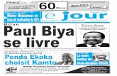 Tél.: 222 04 01 85 Paul Biya Bilan se livre...page 2- le jour n 2773 du hvendredi 21 septembre 2018 tp: / leq u oid nj r. f Paul Biya se livre Livre. Ceux qui cherchaient un document