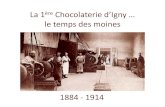 La 1ère ho olateie d’Igny - Abbaye cistercienne du Val ... · La fabrication du chocolat débute dans les salles de l’anien moulin d’Igny. Les fèves de cacao sont transformées