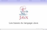 Les bases du langage Java - Page d'accueil / Lirmm.fr ...fmichel/old/ens/java/cours/java_basics.pdf · Les bases du langage Java 1 / 27 Cours Java - F. Michel. Syntaxe/convention