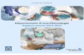 Département d’anesthésiologie · 2016-10-20 · Malgré tous ces nouveaux défis, notre département d’anesthésiologie a été en mesure de continuer à progresser et à s’imposer