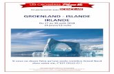 GROENLAND - ISLANDE IRLANDE · Sermermiut d’où vous aurez une vue magnifique sur l’embouchure du Fjord de Glace. Sermermiut est aussi un centre archéologique important. En ce
