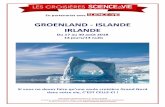 GROENLAND - ISLANDE IRLANDE · Groenland, les fjords majestueux et les glaciers du Grand Nord, les ... Sermermiut d’où vous aurez une vue magnifique sur l’embouchure du Fjord