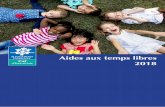 Aides aux temps libres 2018 - Caf · 2018-01-25 · 2 Les aides aux temps libres de la Caf d’Eure-et-Loir La caisse d’Allocations familiales d’Eure-et-Loir favorise le départ