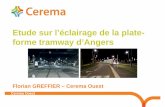 Etude sur l’éclairage de la plate- forme tramway d’Angers€¦ · Eclairage résiduel Eclairage spécifique station Inventaire des installations d’éclairage. jeudi 17 mai