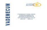 VADEMECUM FORMATION PEES PLP 4 sept€¦ · 29/08/2012 Formation transversale (CAAEE : les rituels à mettre en place) - 30/08/2012 Formation disciplinaire (les premiers gestes, les