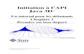 Initiation à l’API Java 3Df.armel.free.fr/tutj3d/j3d_tutorial_fr_ch1.pdf · 2003-01-21 · Initiation à l’API Java 3D ... Java, JavaScript, Java 3D, HotJava, Sun, Sun Microsystems,