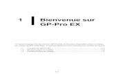 1 Bienvenue sur GP-Pro EX€¦ · 1.1.3 Fonctions principales de GP-Pro EX version 2,2 ou plus récente Toutes les fonctions qui ont été ajoutées depuis la mise sur marché de