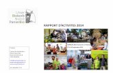 RAPPORT D’ACTIVITES 2014 annuel 2014_def... · 2015-03-11 · Notre Panier Bio – Rapport d’activités 2014 6/13 Trêve d’été : nouvelle option dès 2014 Pour répondre à