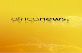 Africanews · 2018-05-15 · Africanews Le premier média d’informationpanafricain et multilingue. Une chaîne d’information7j/7 en français et en anglais. africanews.com : un
